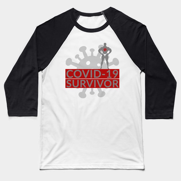 COVID-19 Survivor Baseball T-Shirt by Shirtacle